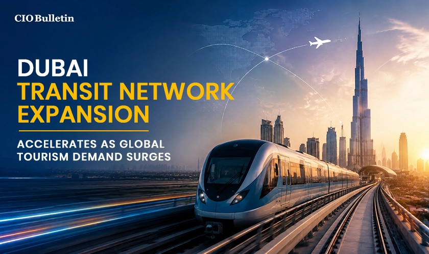  Dubai Transit Network Expansion Boosts Tourism 